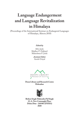 Language Endangerment and Language Revitalization in Himalaya (Proceedings of the International Seminar on Endangered Languages of Himalaya, Almora 2018)