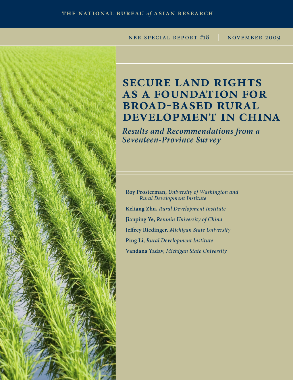 Secure Land Rights As a Foundation for Broad-Based Rural Development in China Results and Recommendations from a Seventeen-Province Survey