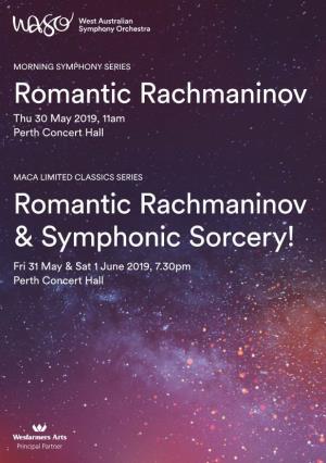 Romantic Rachmaninov & Symphonic Sorcery!