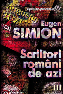 Scriitori Romani De Azi. Vol 3