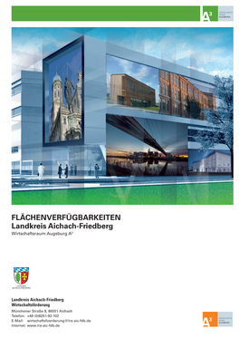 FLÄCHENVERFÜGBARKEITEN Landkreis Aichach-Friedberg Wirtschaftsraum Augsburg A3