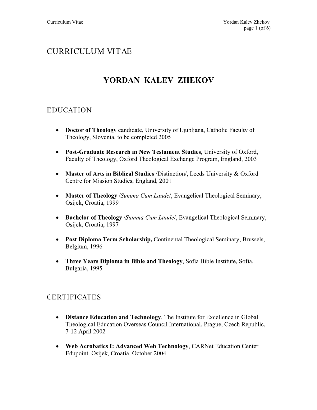 Curriculum Vitae Yordan Kalev Zhekov Page 1 (Of 6)