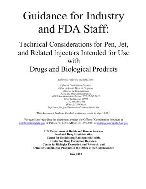 Technical Considerations for Pen, Jet, and Related Injectors Intended for Use with Drugs and Biological Products
