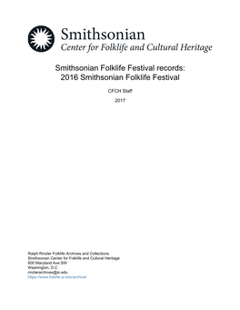 Smithsonian Folklife Festival Records: 2016 Smithsonian Folklife Festival