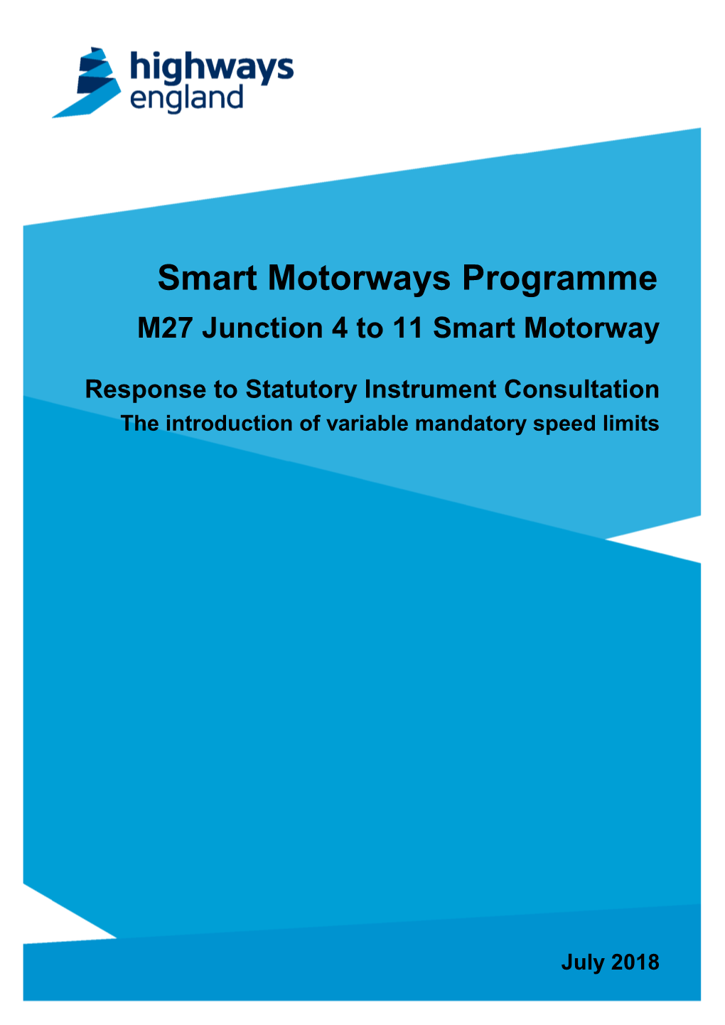 Smart Motorways Programme M27 Junction 4 to 11 Smart Motorway