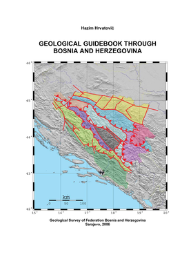 Geological Guidebook Through Bosnia and Herzegovina