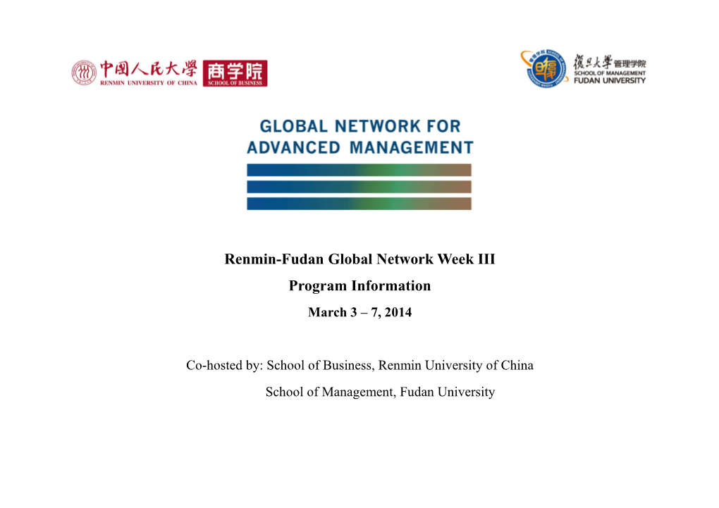 Renmin-Fudan Global Network Week III Program Information March 3 – 7, 2014