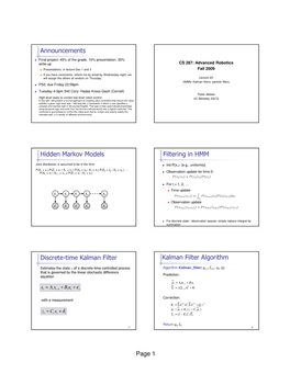 Announcements Hidden Markov Models Filtering in HMM Discrete