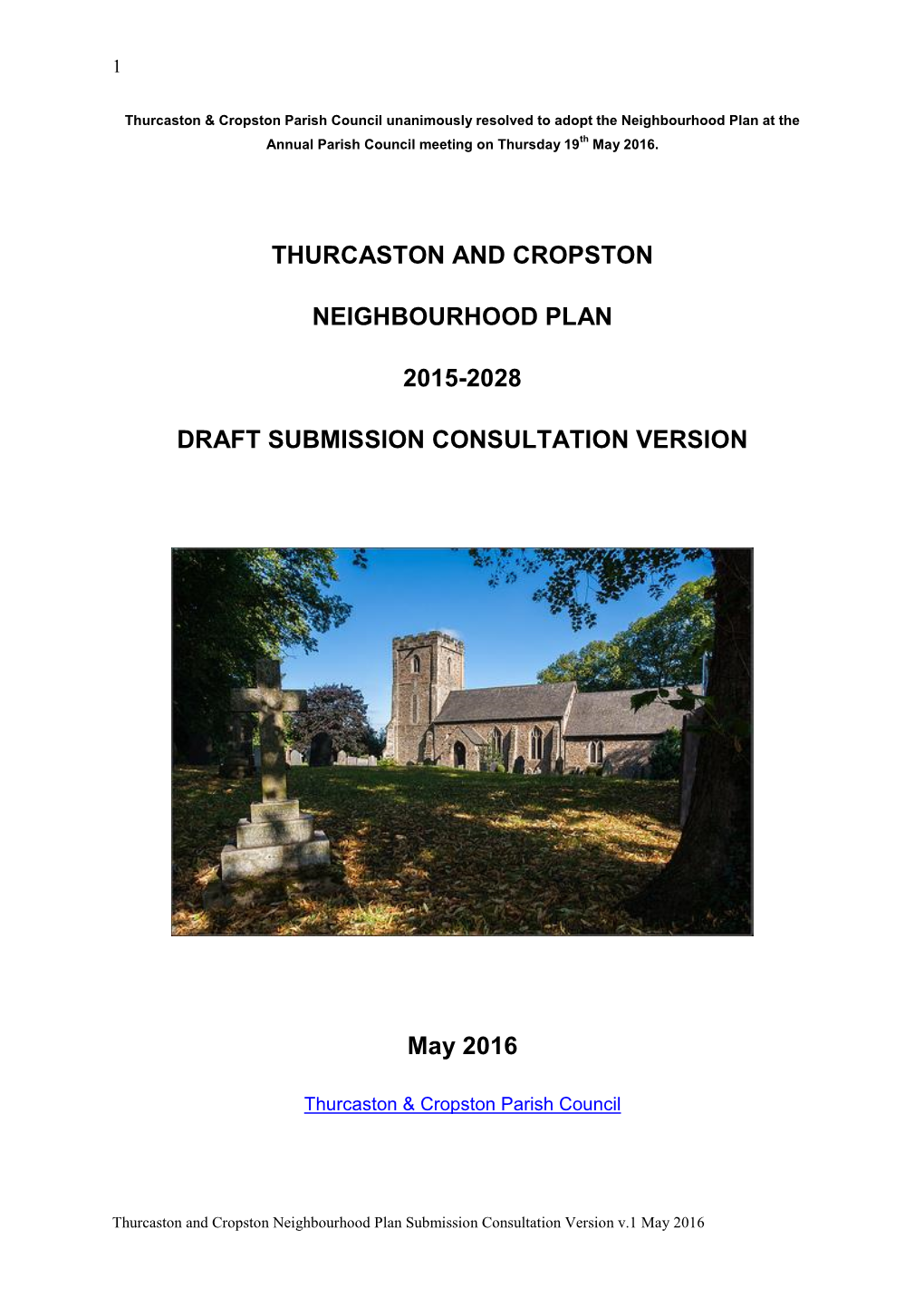 01 Thurcaston and Cropston Neighbourhood Plan Submission