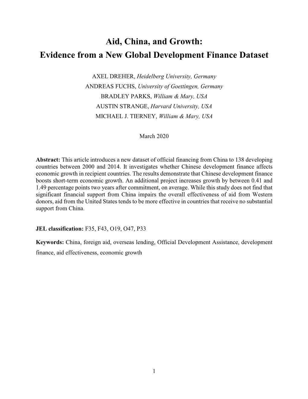 Aid, China, and Growth: Evidence from a New Global Development Finance Dataset