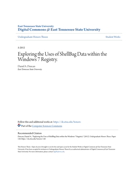 Exploring the Uses of Shellbag Data Within the Windows 7 Registry. Daniel A