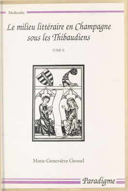 Le Milieu Littéraire En Champagne Sous Les Thibaudiens