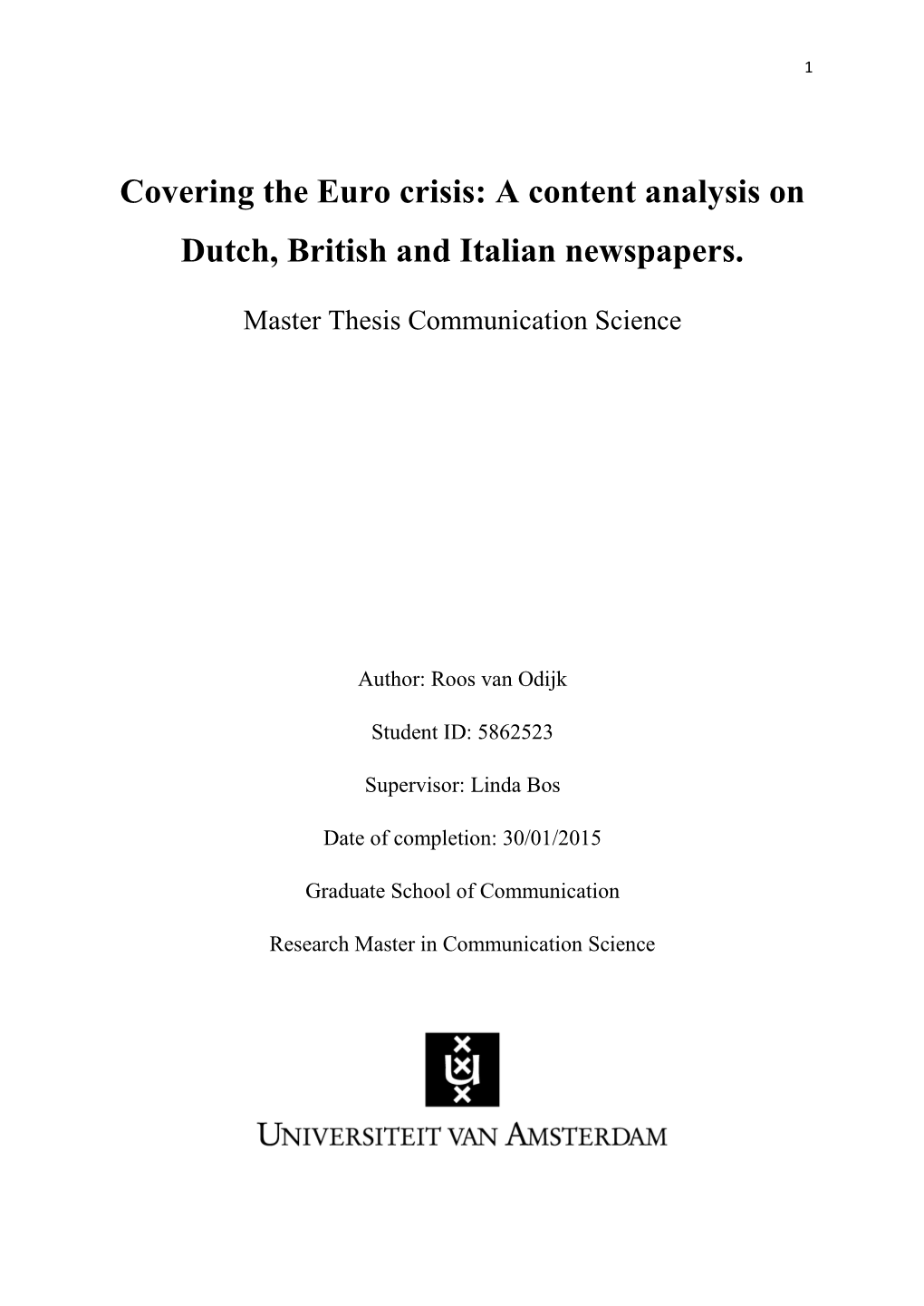 A Content Analysis on Dutch, British and Italian Newspapers