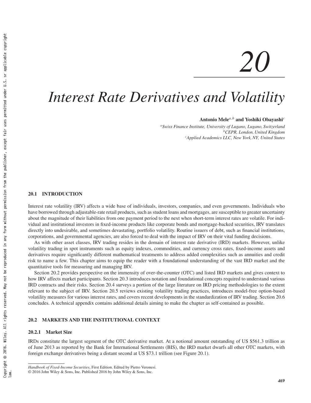 Interest Rate Derivatives and Volatility