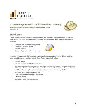 A Technology Survival Guide for Online Learning Developed by the Temple College Elearning Department (Version 1.13)