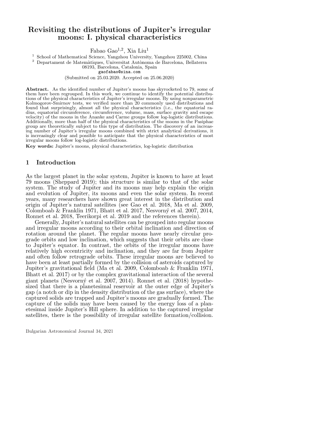 Revisiting the Distributions of Jupiter's Irregular Moons: I. Physical