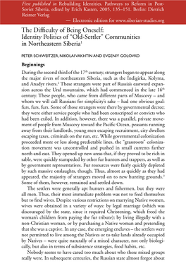 Siberian-Studies.Org the Difficulty of Being Oneself: Identity Politics of “Old-Settler” Communities in Northeastern Siberia1
