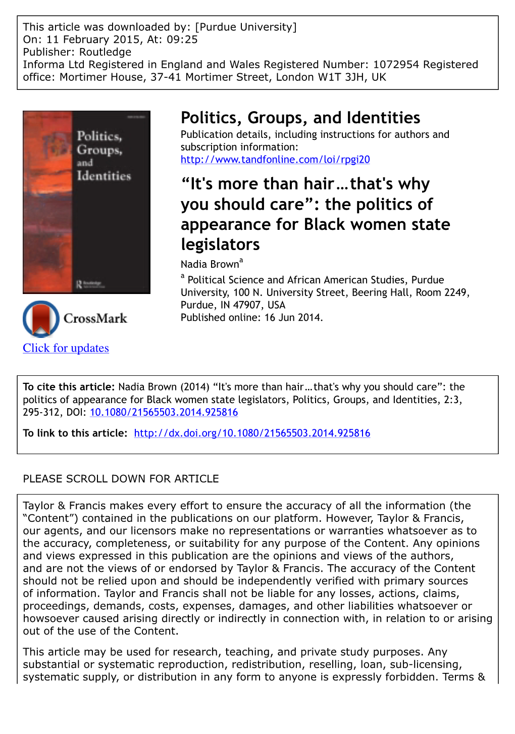 The Politics of Appearance for Black Women State Legislators Nadia Browna a Political Science and African American Studies, Purdue University, 100 N