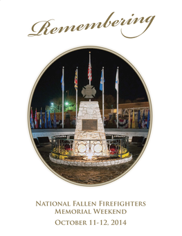 National Fallen Firefighters Memorial Weekend October 11-12, 2014