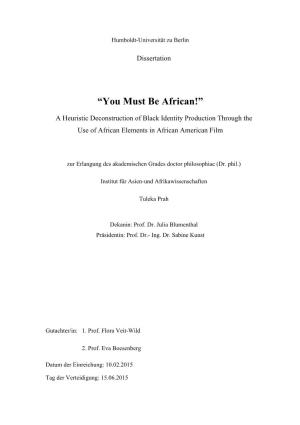 A Heuristic Deconstruction of Black Identity Production Through the Use of African Elements in African American Film