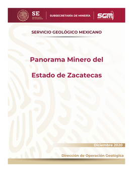 Panorama Minero Del Estado De Zacatecas PRESENTACIÓN