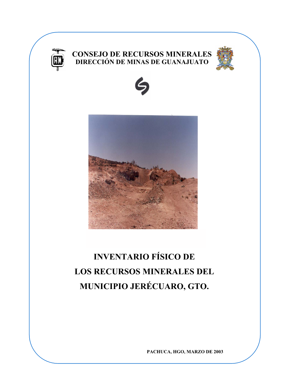 Inventario Físico De Los Recursos Minerales Del Estado De Guanajuato