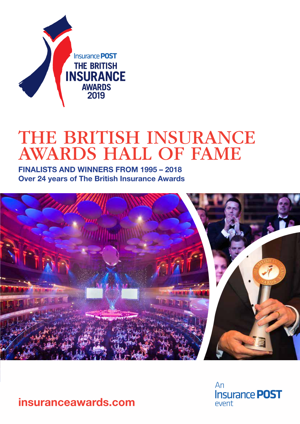 THE BRITISH INSURANCE AWARDS HALL of FAME FINALISTS and WINNERS from 1995 – 2018 Over 24 Years of the British Insurance Awards