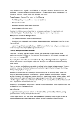 Many Students Choose to Go to a Local 6Th Form Or College but There Are Other Choices Too, Like Studying at a College Or a Trai