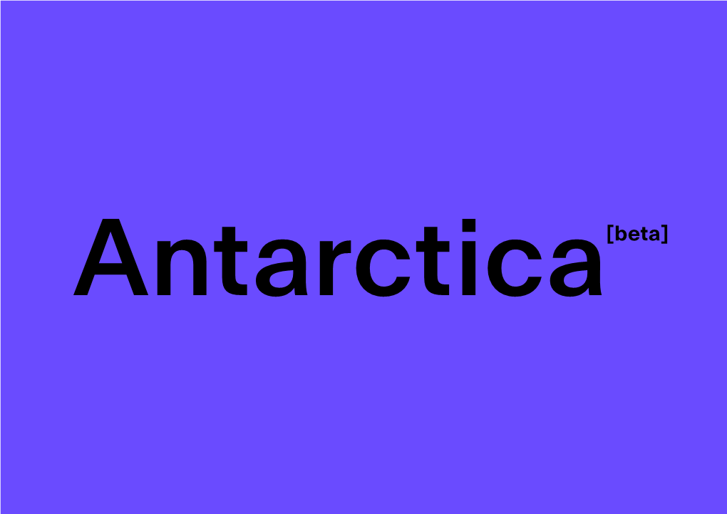 Antarctica[Beta] • Newglyph