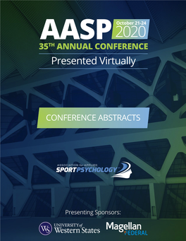 CONFERENCE ABSTRACTS Association for Applied Sport Psychology – 2020 Conference Abstracts