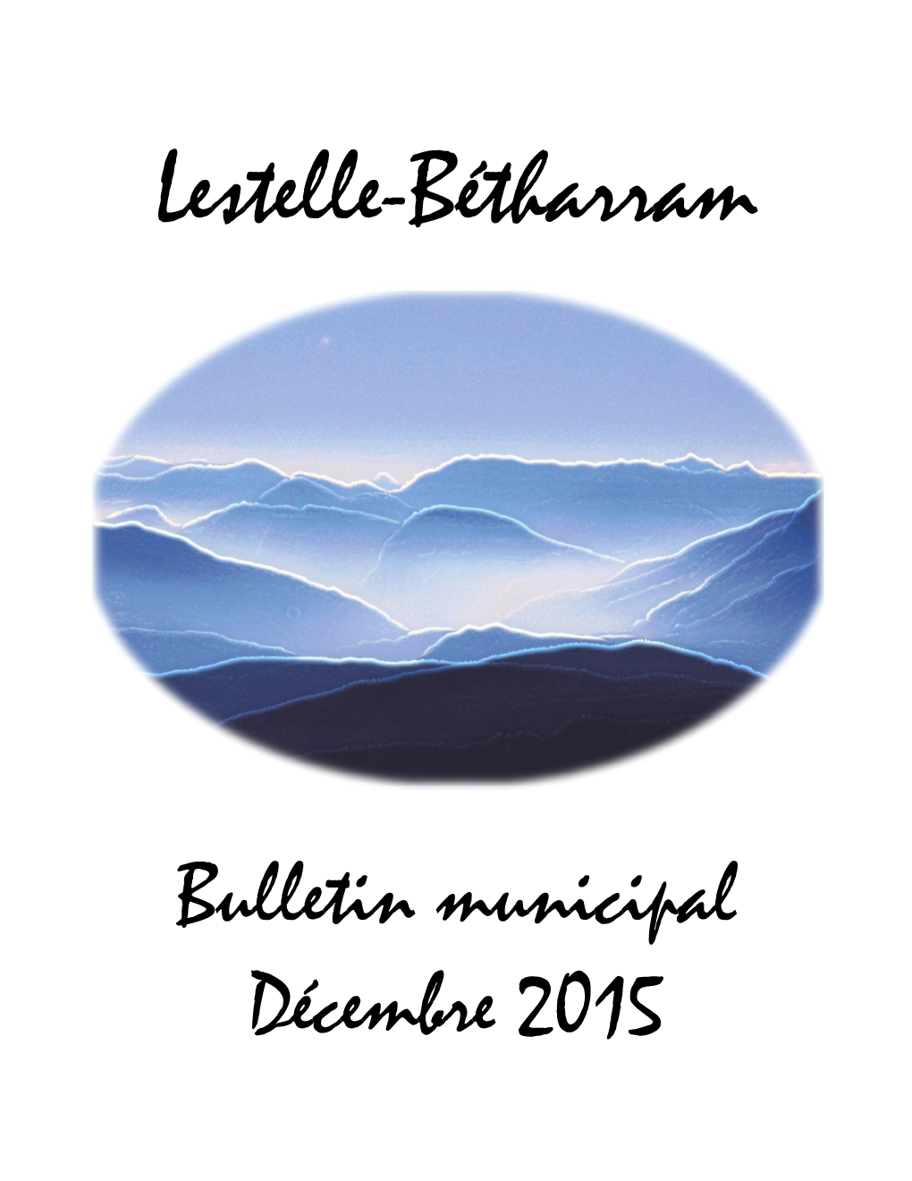 Bulletin Municipal Décembre 2015 SOMMAIRE