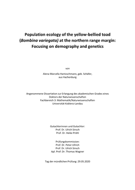 (Bombina Variegata) at the Northern Range Margin: Focusing on Demography and Genetics