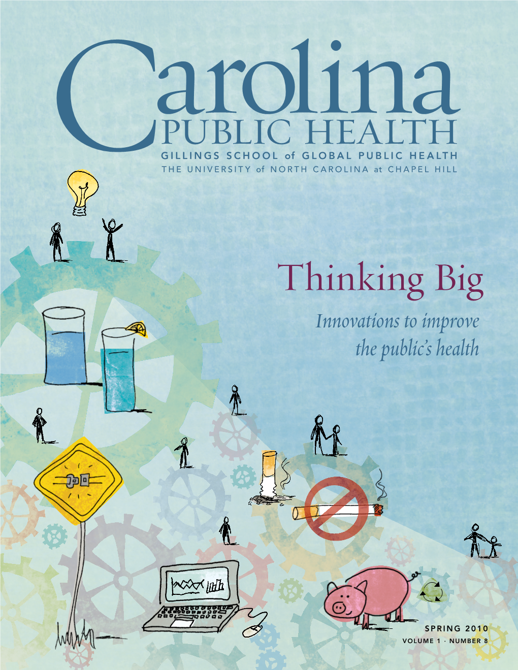 Thinking Big Innovations to Improve the Public’S Health