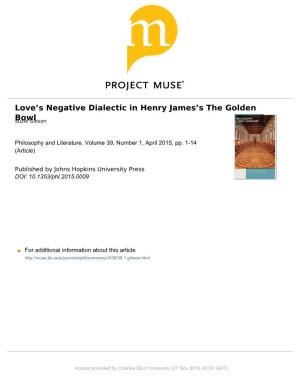 Loveʼs Negative Dialectic in Henry Jamesʼs the Golden Bowl