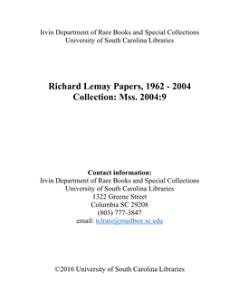Richard Lemay Papers, 1962 - 2004 Collection: Mss