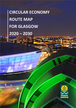 Circular Economy Route Map for Glasgow 2020 – 2030