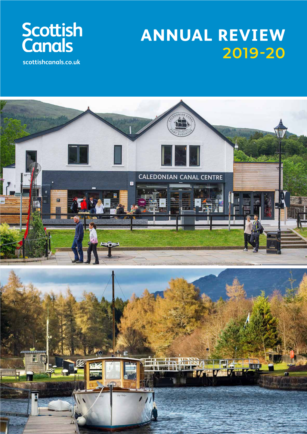 ANNUAL REVIEW 2019-20 Scottishcanals.Co.Uk Introduction