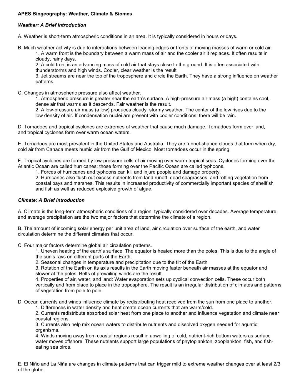 APES Outline Biogeography: Weather, Climate & Biomes