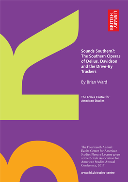 Sounds Southern?: the Southern Operas of Delius, Davidson and the Drive-By Truckers