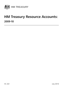 HM Treasury Resource Accounts: 2009-10 HC