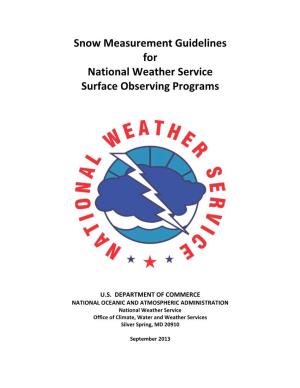 Snow Measurement Guidelines for National Weather Service Surface Observing Programs