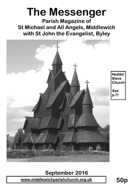 The Messenger Parish Magazine of St Michael and All Angels, Middlewich with St John the Evangelist, Byley