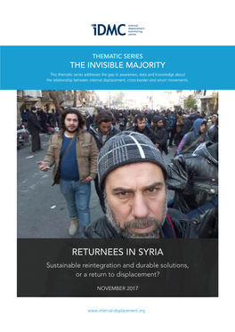 Returnees in Syria Sustainable Reintegration and Durable Solutions, Or a Return to Displacement?