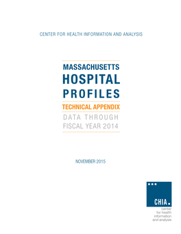 Massachusetts Hospital Profiles Technical Appendix Data Through Fiscal Year 2014