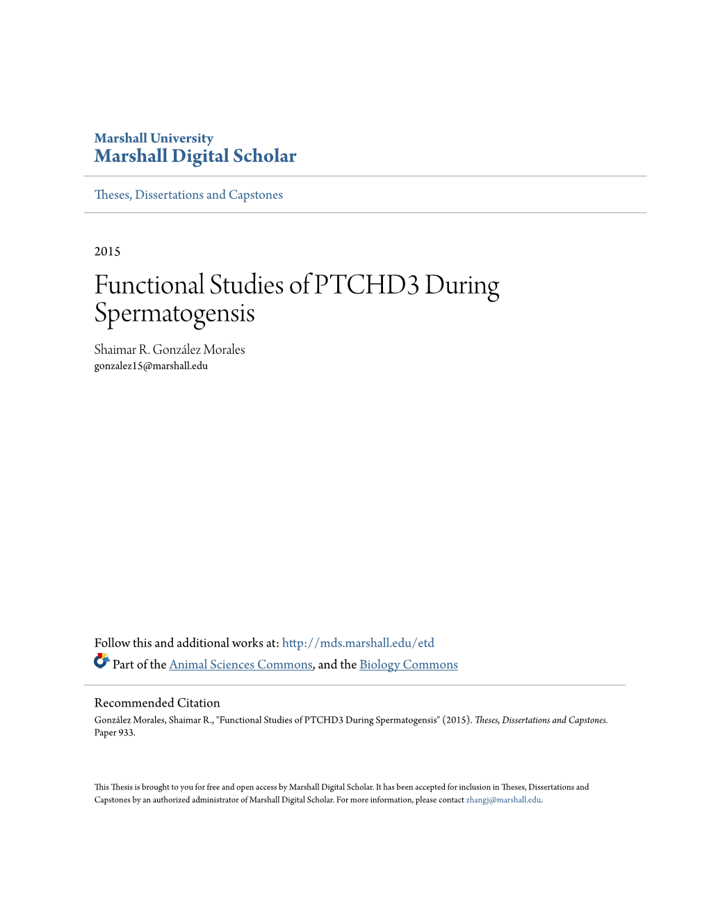 Functional Studies of PTCHD3 During Spermatogensis Shaimar R
