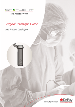 Surgical Technique Guide and Product Catalogue Introduction Contents