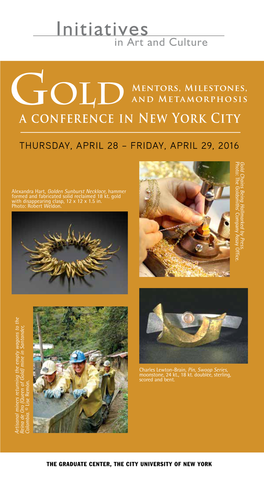 Gold and Metamorphosis a Conference in New York City