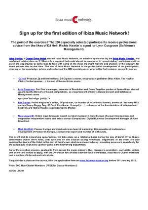 Sign up for the First Edition of Ibiza Music Network!