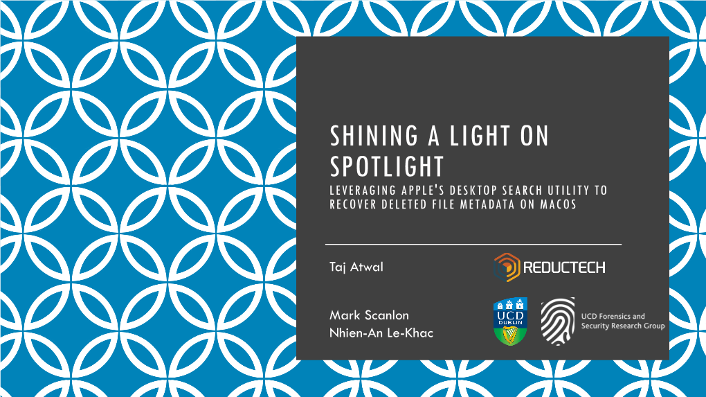 Shining a Light on Spotlight Leveraging Apple's Desktop Search Utility to Recover Deleted File Metadata on Macos