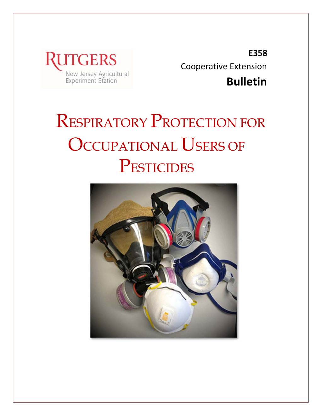 Respiratory Protection for Occupational Users of Pesticides